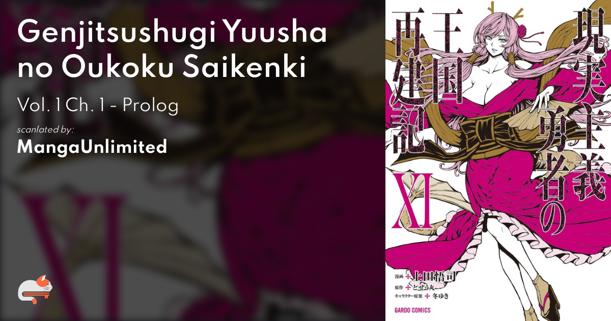 Genjitsushugi Yuusha no Oukoku Saikenki - MangaDex