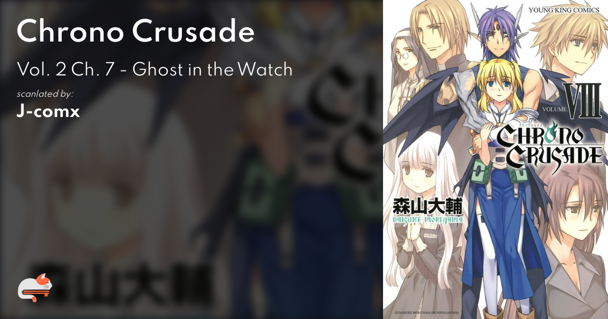 Chrono Crusade newest Vol.7