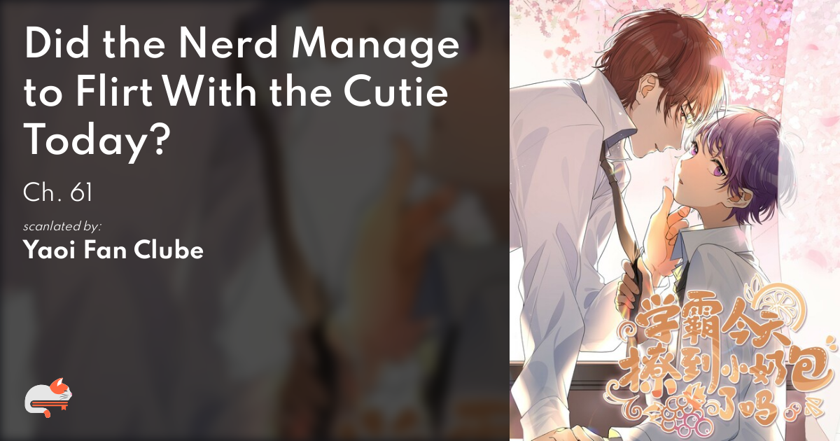 Did The Nerd Manage To Flirt With The Cutie Today 0b855e5e-7da8-40cd-b3fa-21793d4322af