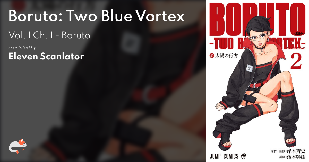 Boruto: Two Blue Vortex Chapter 1 Recap: Where's Boruto? - Siliconera
