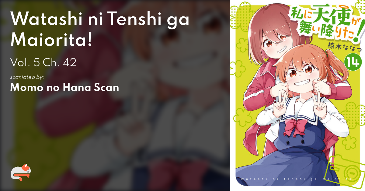 Read Watashi Ni Tenshi Ga Maiorita! 108 - Oni Scan