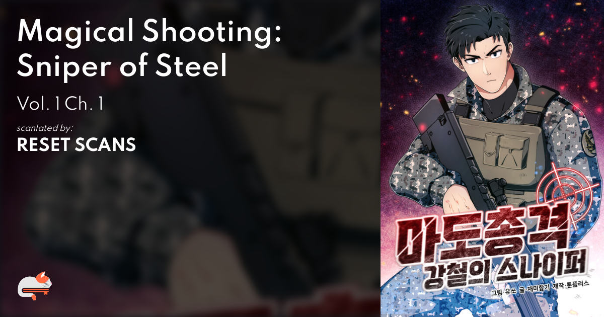 Magical Shooting Sniper Of Steel Chapter 1 0f3121a4-5454-45c0-8189-15f55ac64dc2