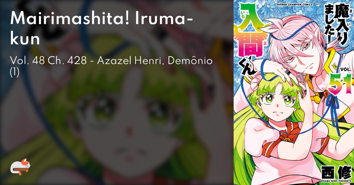 Mairimashita! Iruma-kun - Vol. 1 Ch. 428 - Azazel Henri, Demônio (1 ...