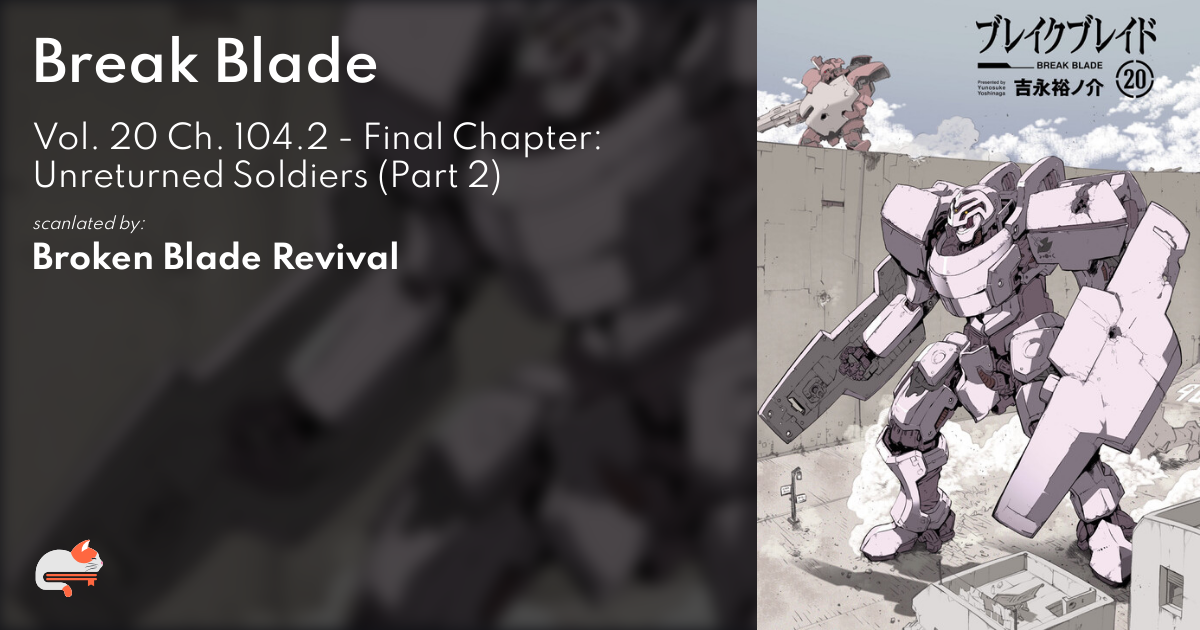 Break Blade - Vol. 20 Ch. 104.2 - Final Chapter: Unreturned Soldiers (Part 2) - MangaDex
