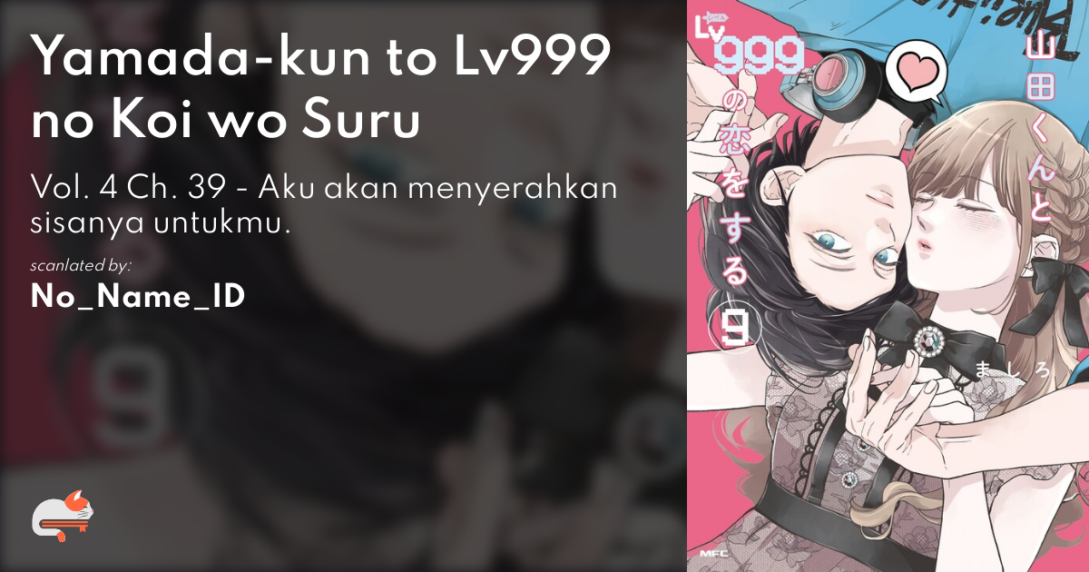 MANGA: Yamada-kun to Lv999 no Koi wo Suru * ______ ENGLISH! _ STATUS:  Ongoing _ CHAPTERS: 39 updated ______ ESPAÑOL! _ ESTADO:…