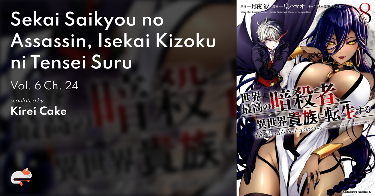 Sekai Saikyou no Assassin, Isekai Kizoku ni Tensei Suru - MangaDex