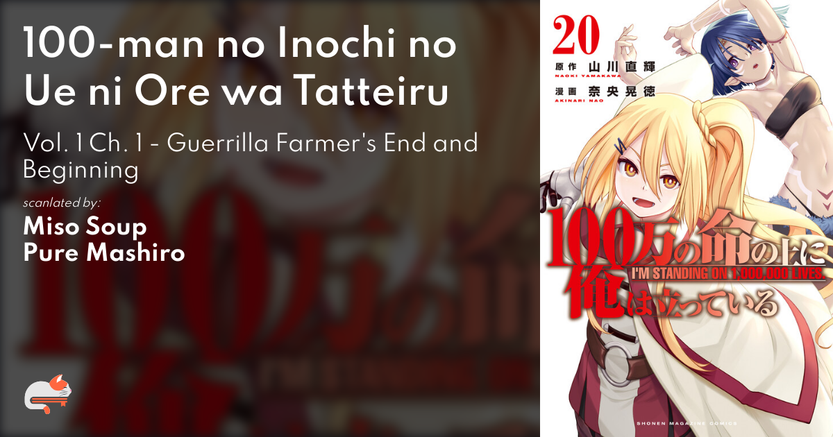 1  Chapter 1 - 100-man no Inochi no Ue ni Ore wa Tatteiru - MangaDex