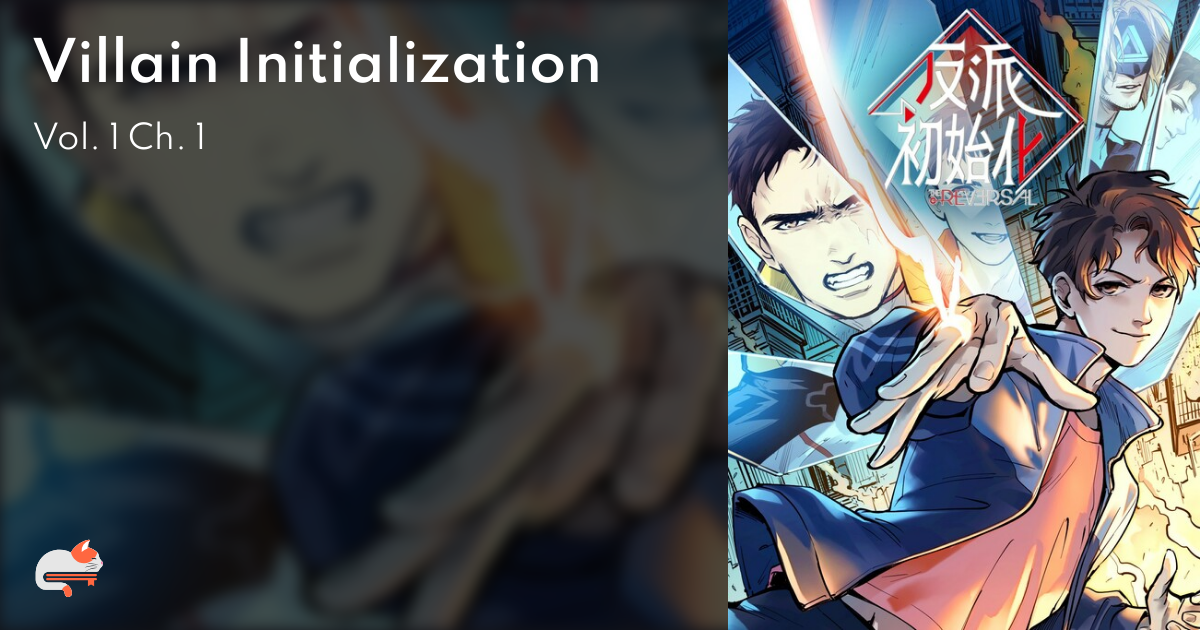 Villain Initialization Chapter 1 2b5816e3-3d1d-4b36-9179-3a9a32dc0778