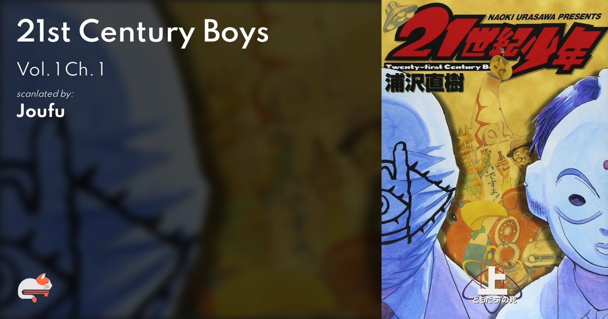21st Century Boys Chapter 1 2fe718e2-653a-49e1-aa9d-4f6a8cdb1cd4
