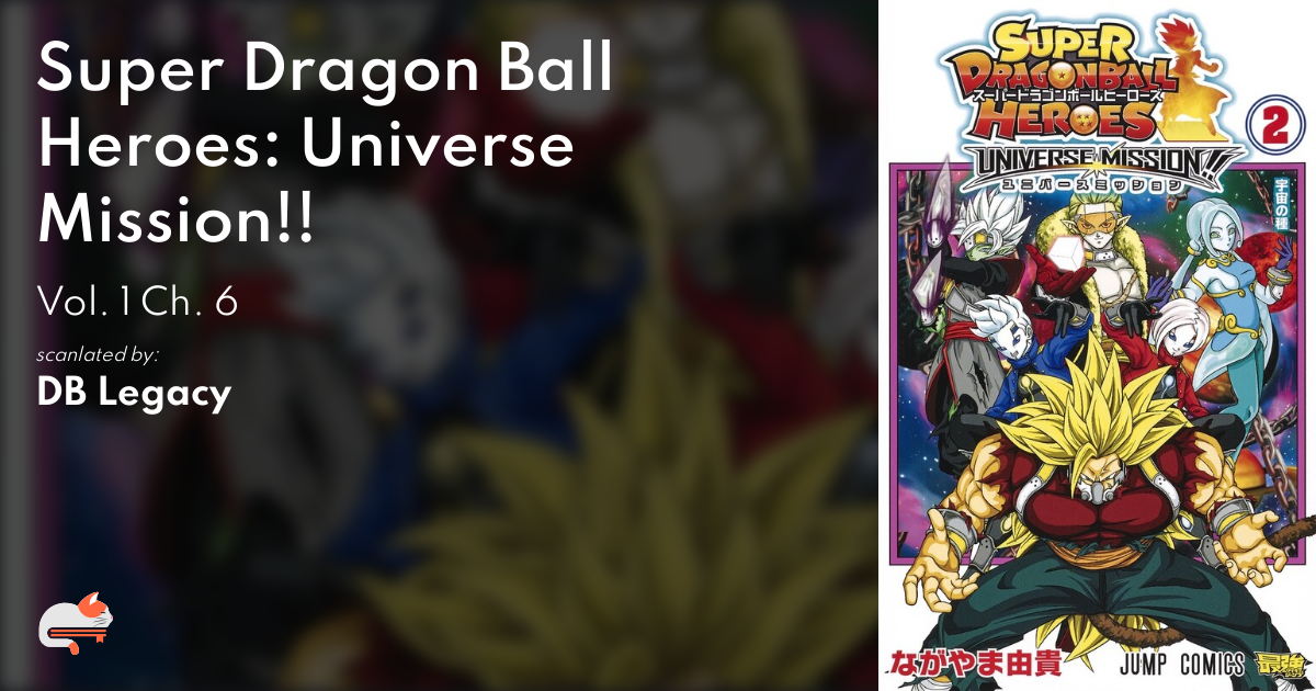 Super Dragon Ball Heroes manga - Universe Mission - Chapter 6 translation :  r/dbz