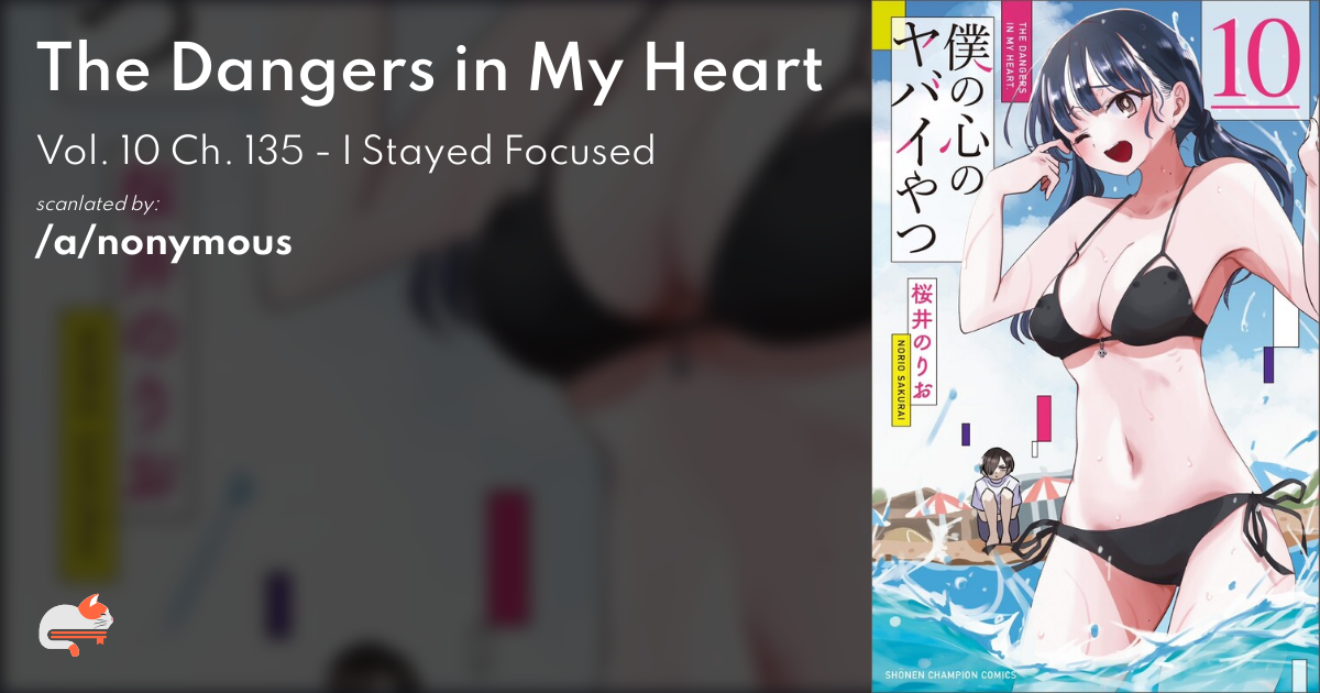 The Dangers in My Heart, Chapter 72 - The Dangers in My Heart Manga Online