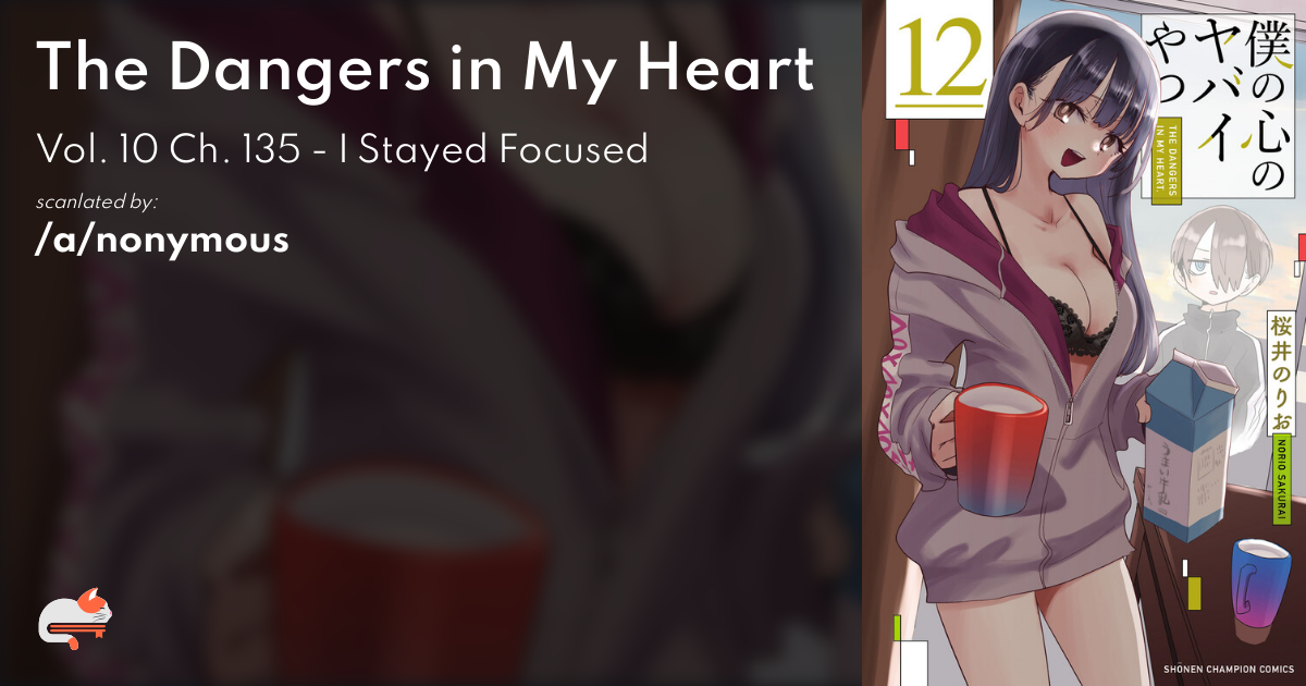 The Dangers in My Heart, Chapter 72 - The Dangers in My Heart Manga Online