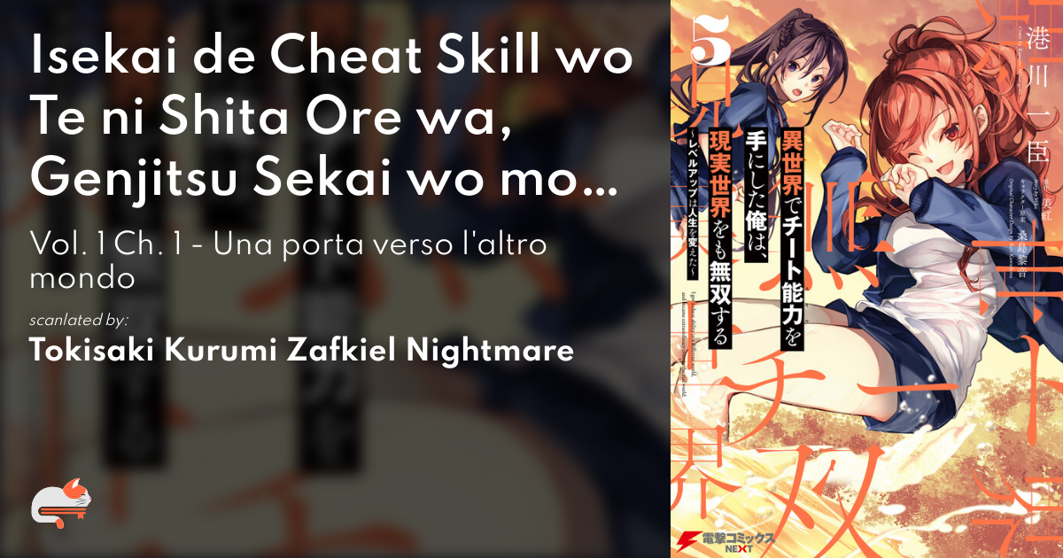 Read Isekai De Cheat Skill Wo Te Ni Shita Ore Wa, Genjitsu Sekai Wo Mo  Musou Suru ~Level Up Wa Jinsei Wo Kaeta~ 1 - Oni Scan