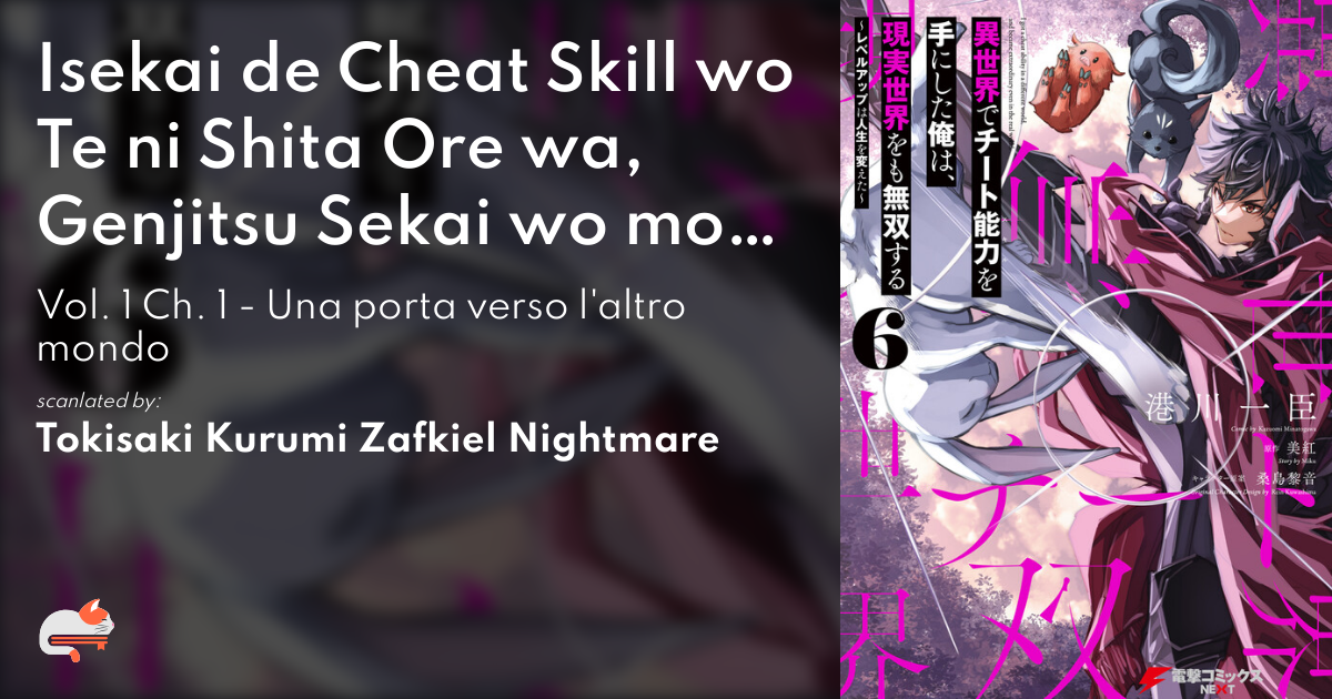 Read Isekai De Cheat Skill Wo Te Ni Shita Ore Wa, Genjitsu Sekai Wo Mo  Musou Suru ~Level Up Wa Jinsei Wo Kaeta~ 1 - Oni Scan