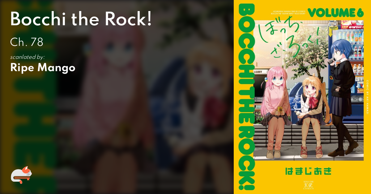 Bocchi the Rock! - Ch. 78 - MangaDex