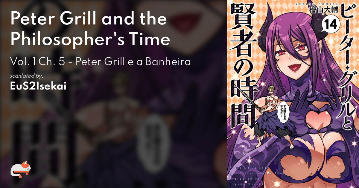 Peter Grill and the Philosopher's Time Vol. 7 - Japanese Please