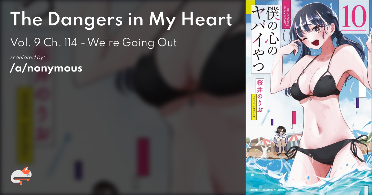 The Dangers in My Heart, Chapter 114 - The Dangers in My Heart Manga Online