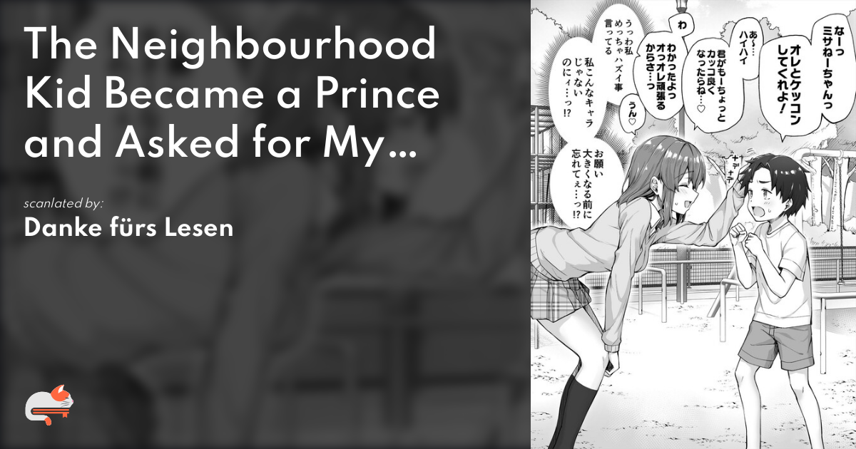 DISC] The Neighbourhood Kid Became a Prince and Asked for My Hand in  Marriage by @kota2comic (Oneshot) : r/manga