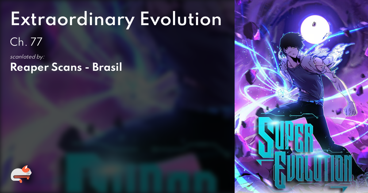 Chapter 77 (Brazilian Portuguese) - Advanced Evolution