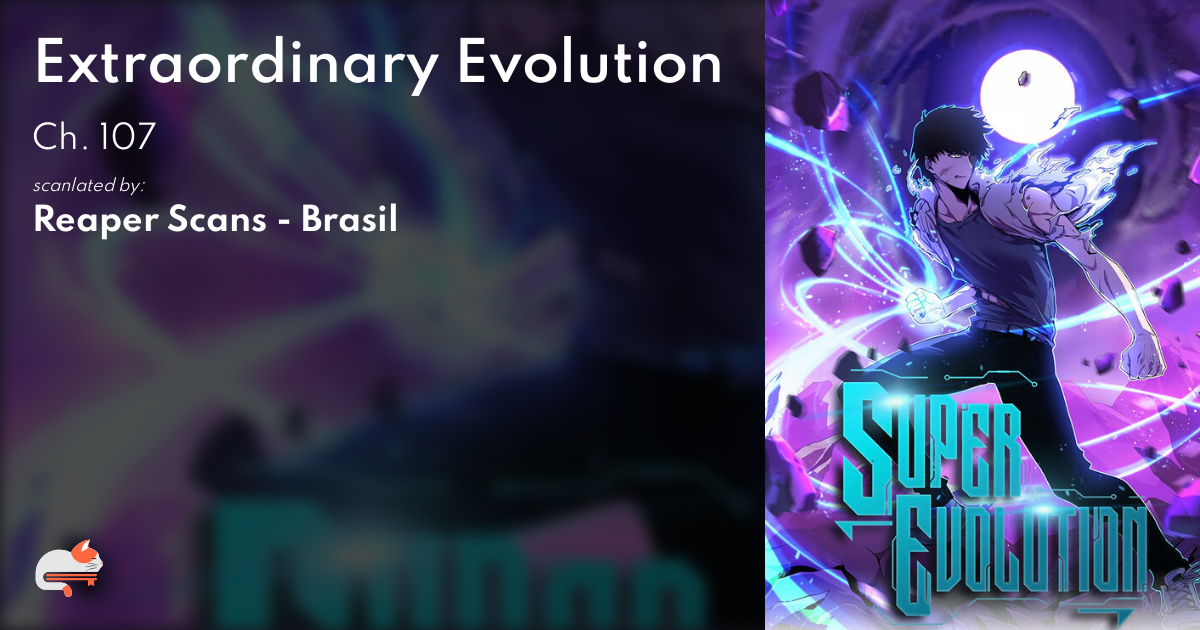 Chapter 107 (Brazilian Portuguese) - Advanced Evolution