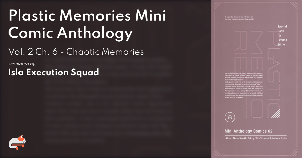 Plastic Memories Mini Comic Anthology - Ch. 6 - Chaotic Memories
