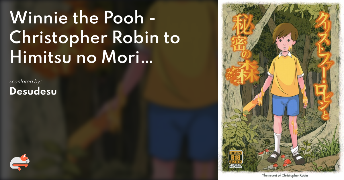 Christopher Robin To Himitsu No Mori Winnie-the-Pooh - Christopher Robin to Himitsu no Mori (Doujinshi