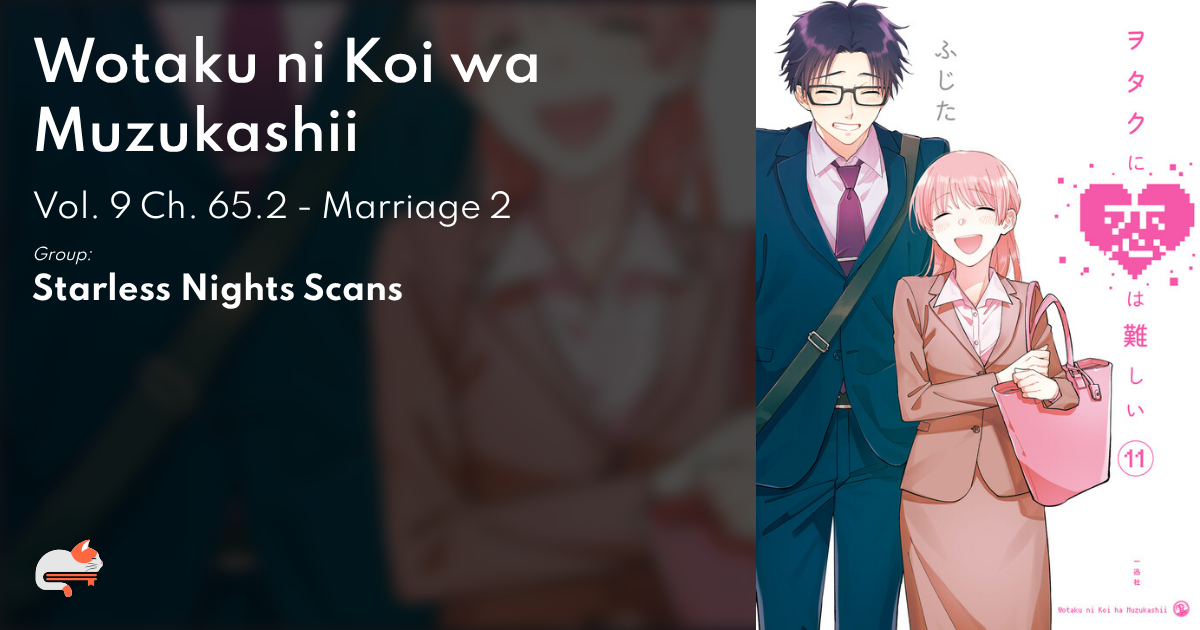 Read Wotaku Ni Koi Wa Muzukashii Vol.9 Chapter 65.2: Marriage 2