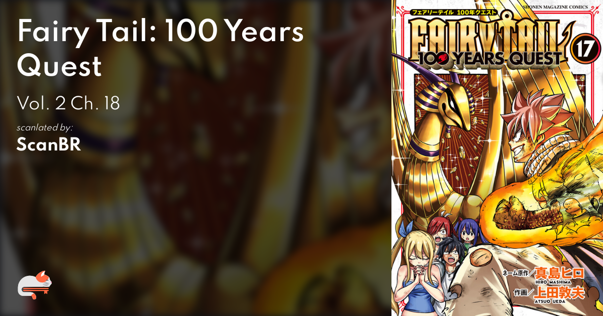 1 | Chapter 18 - Fairy Tail: 100 Years Quest - MangaDex