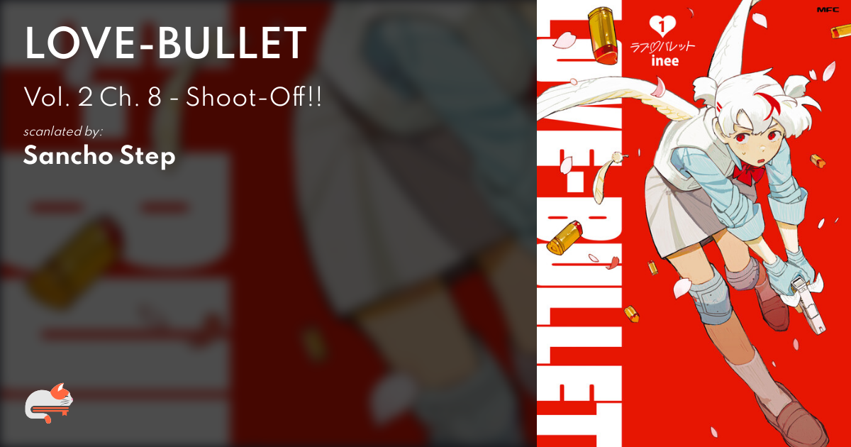 LOVE-BULLET - Vol. 2 Ch. 8 - Shoot-Off!! - MangaDex