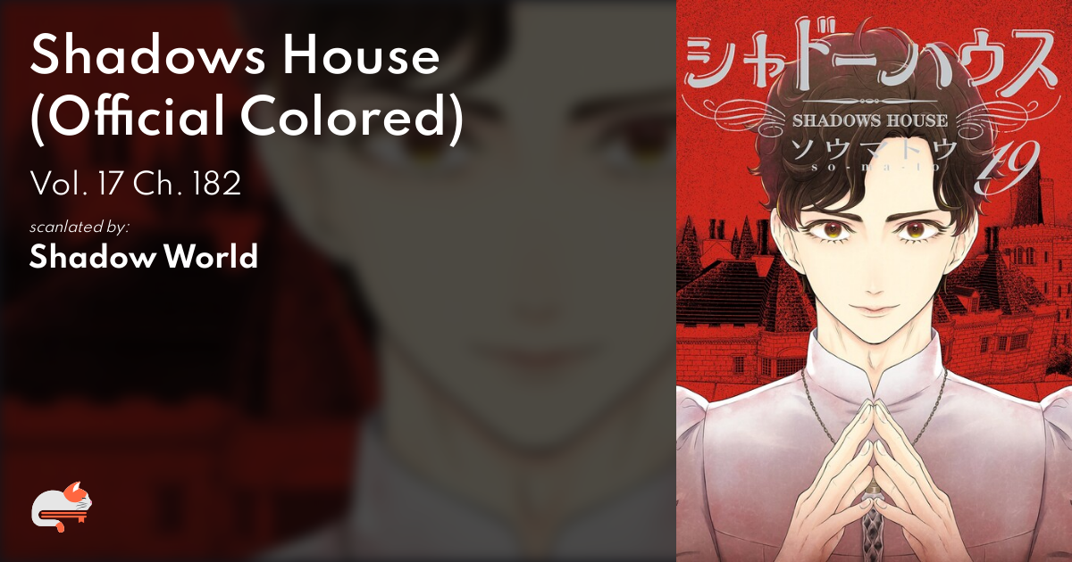 1 | Chapter 182 - Shadows House (Official Colored) - MangaDex