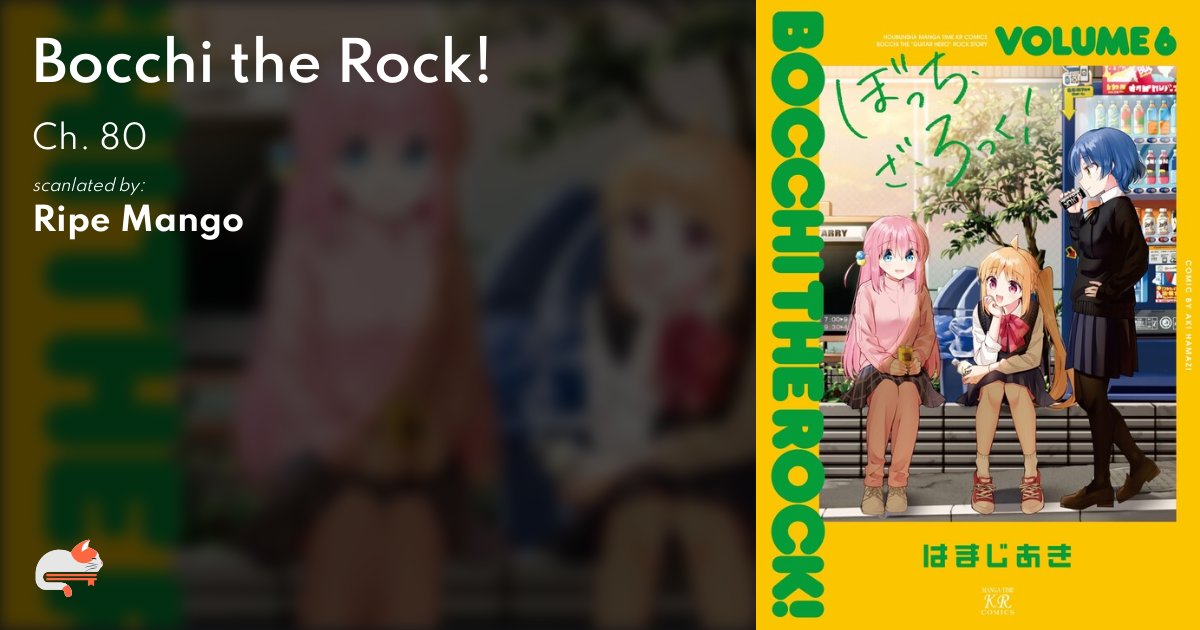 Bocchi the Rock! - Ch. 80 - MangaDex