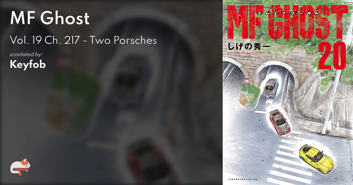 MF Ghost - Vol. 19 Ch. 217 - Two Porsches | MangaDex Forums
