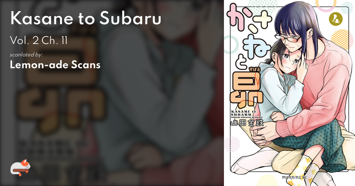 1 | Chapter 11 - Kasane to Subaru - MangaDex