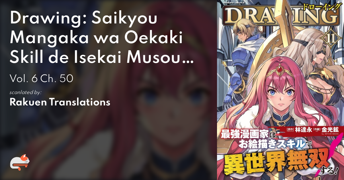 Drawing: Saikyou Mangaka wa Oekaki Skill de Isekai Musou Suru! - MangaDex