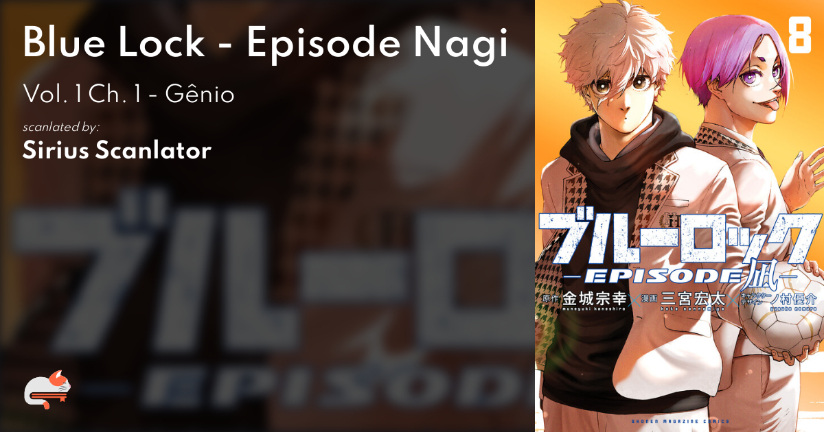 Read Blue Lock: Episode Nagi Vol.1 Chapter 1: A Genius on Mangakakalot