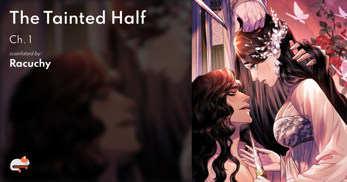 The Tainted Half Chapter 18 7f16878a-7161-42db-8cbf-19346cbd9818