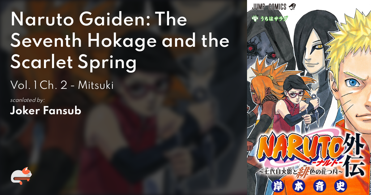 NARUTO Gaiden - Nanadaime Hokage to Akairo no Hanatsuzuki - Edição