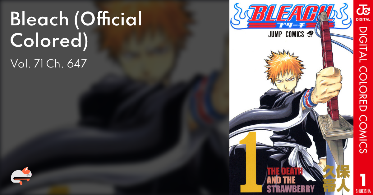 1 | Chapter 647 - Bleach - Digital Colored Comics - MangaDex