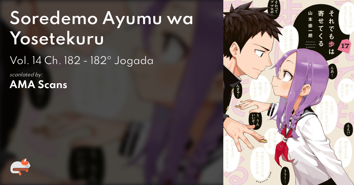 Soredemo Ayumu wa Yosetekuru Manga Chapter 182