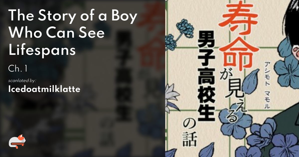The Story Of A Boy Who Can See Lifespans 91a6e58b-c645-4873-8e0e-27938d70fed4
