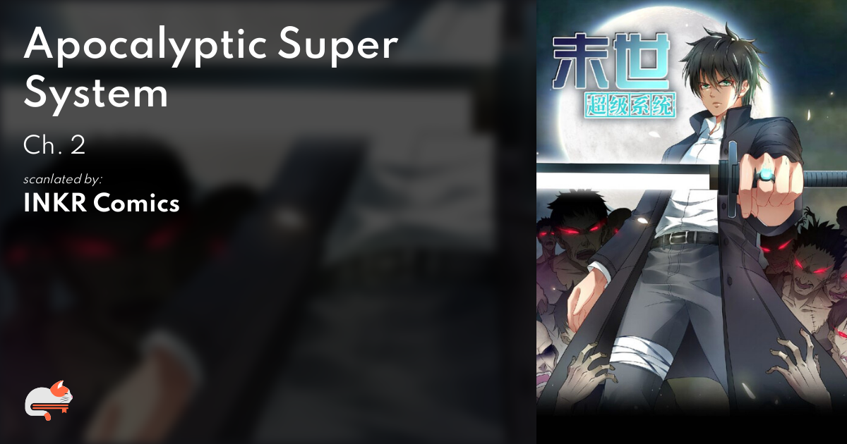Apocalyptic Super System Chapter 2 934af043-3157-4ea9-972e-dc9fef57be86