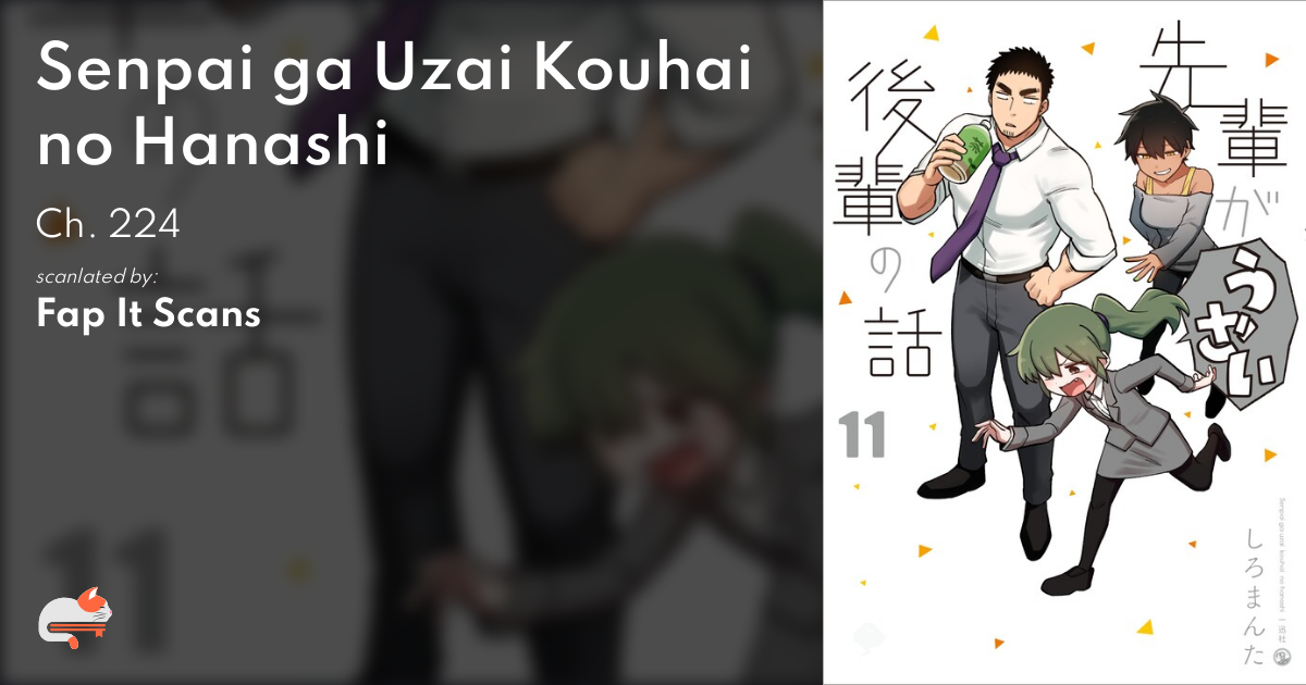 DISC] Senpai ga Uzai Kouhai no Hanashi (My Senpai is Annoying) - Ch 224 by  @shiromanta1020 : r/manga