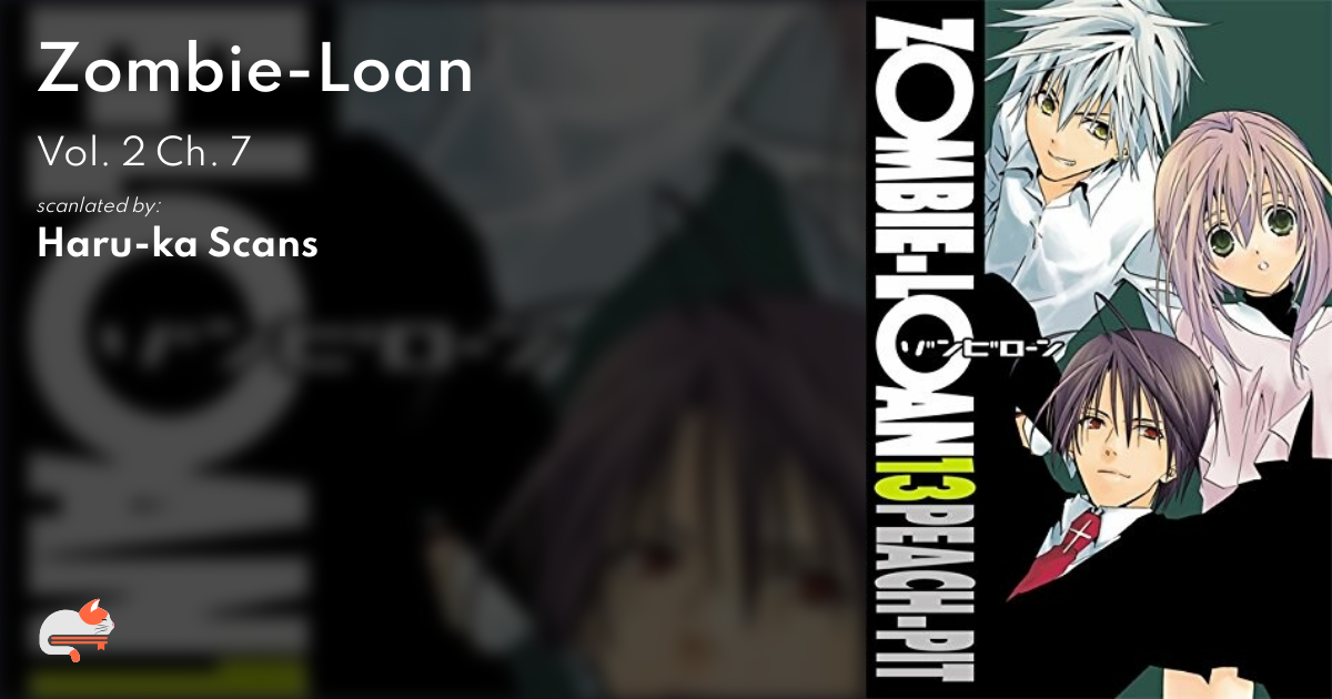 1 | Chapter 7 - Zombie-Loan - MangaDex