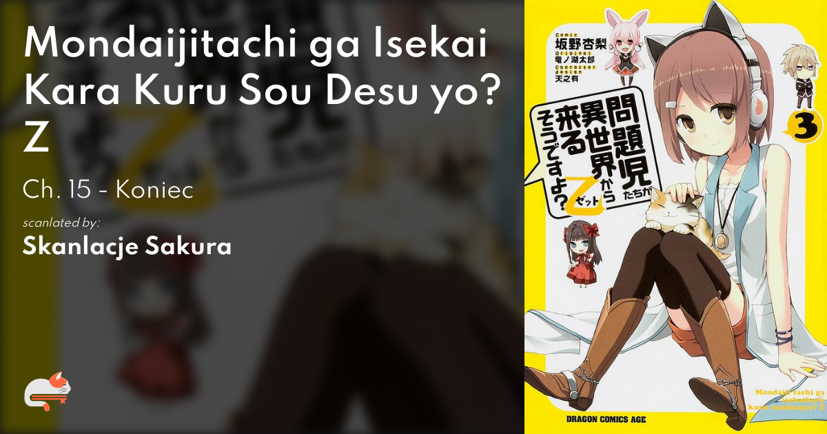 Manga Like Mondaiji-tachi ga Isekai kara Kuru Sou Desu yo? Z