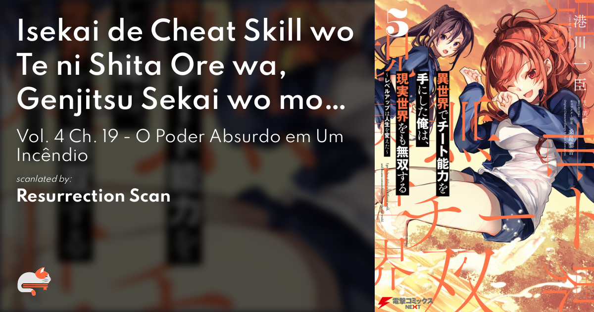Read Isekai De Cheat Skill Wo Te Ni Shita Ore Wa, Genjitsu Sekai Wo Mo  Musou Suru ~Level Up Wa Jinsei Wo Kaeta~ online on MangaDex