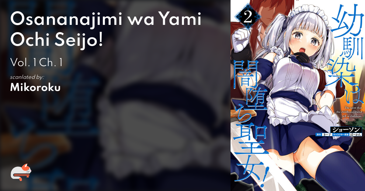 1 | Chapter 1 - Osananajimi wa Yami Ochi Seijo! - MangaDex