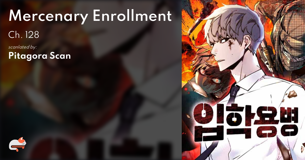 Mercenary Enrollment Chapter 128 aeea5299-20d7-46e7-8d62-418f0069b50a