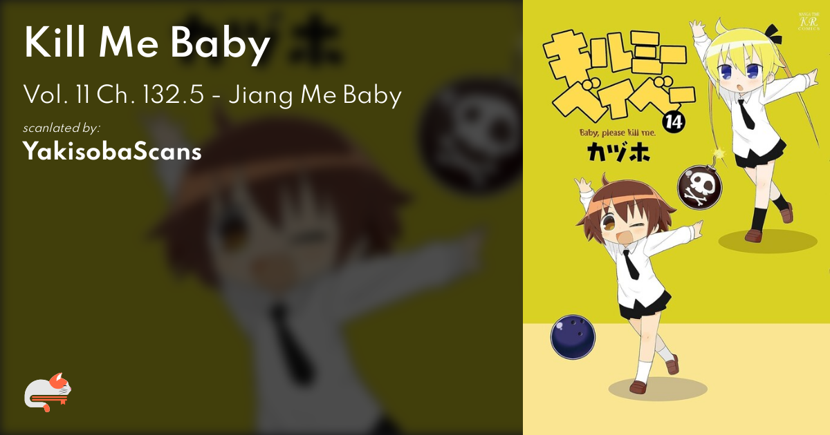 Kill Me Baby - Vol. 11 Ch. 132.5 - Jiang Me Baby - MangaDex