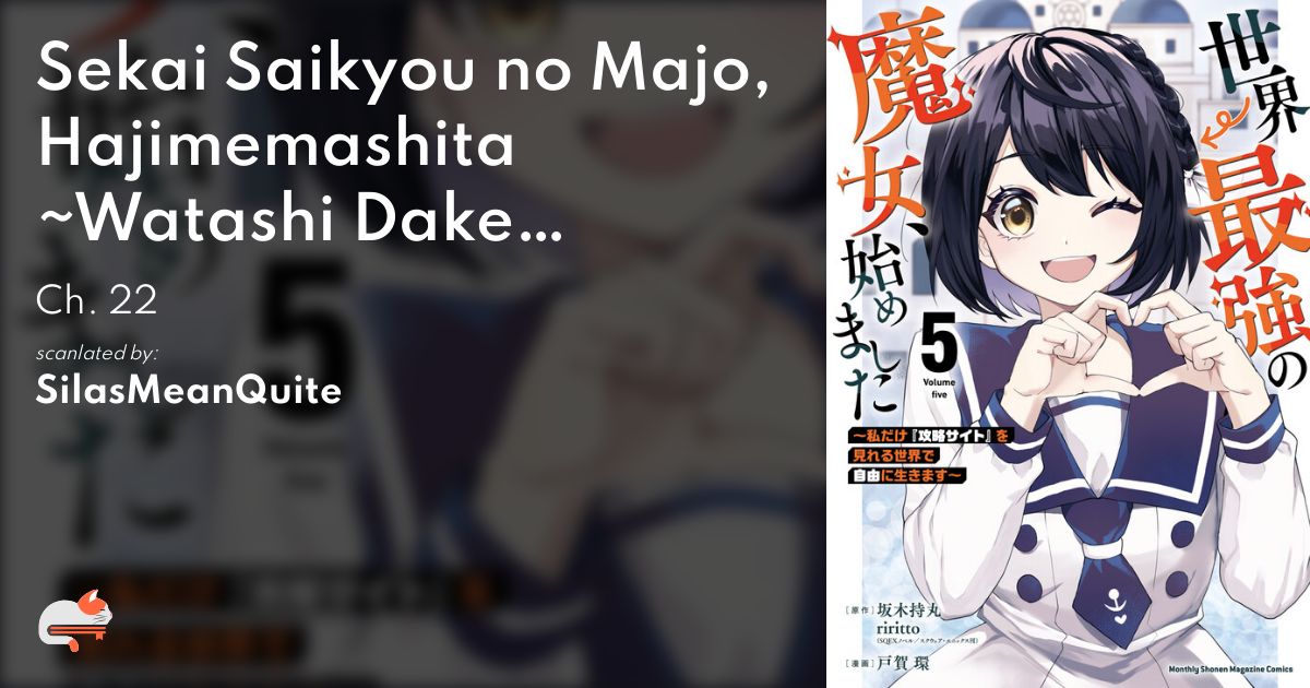 Sekai Saikyou no Majo, Hajimemashita ~Watashi Dake "Kouryaku Saito" o Miseru Sekai de Jiyuu ni Ikimasu~ - Ch. 22 - MangaDex