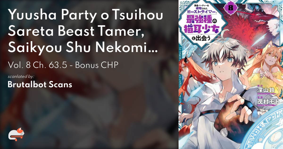 Read Yuusha Party Wo Tsuihou Sareta Beast Tamer, Saikyou Shuzoku